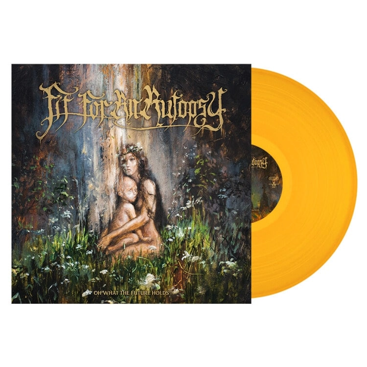 FIT FOR AN AUTOPSY / OH WHAT THE FUTURE HOLDS<LP/ORANGE>