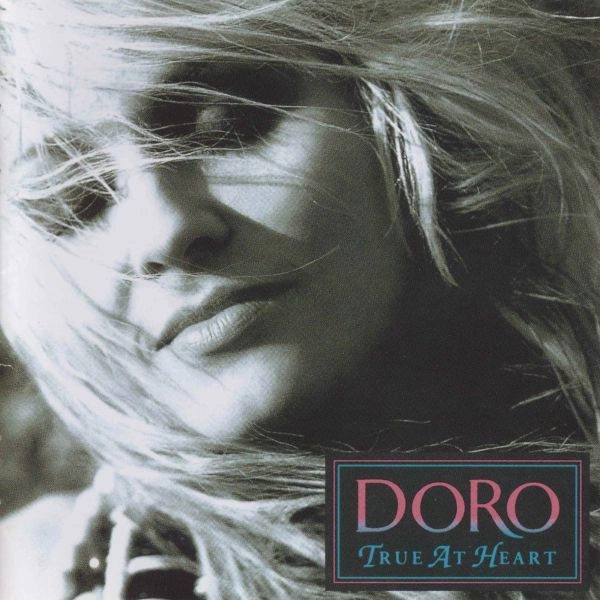 DORO / ドロ / トゥルー・アット・ハート / TRUE AT HEART