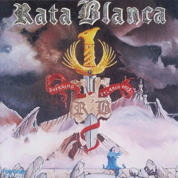 RATA BLANCA / ラタ・ブランカ / 虹の戦士 / GUERRERO DEL ARCO IRIS