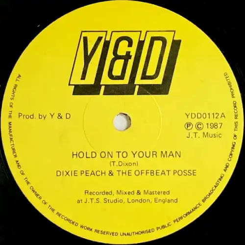 DIXIE PEACH & THE OFFBEAT POSSE / HOLD ON TO YOUR MAN