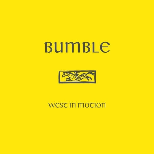 BUMBLE / WEST IN MOTION (W/ BRAME & HAMO REMIX)
