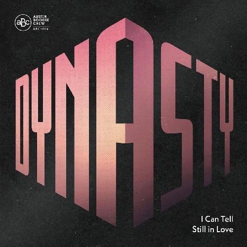 DYNASTY / ダイナスティ / I CAN TELL / STILL IN LOVE