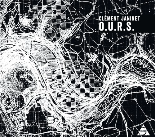 CLEMENT JANINET / クレマン・ジャニネ / O.U.R.S.