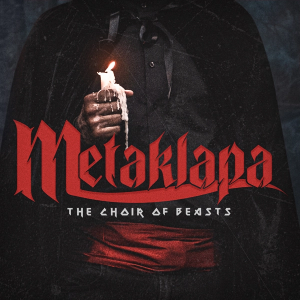 METAKLAPA / THE CHOIR OF BEASTS / CHOIR OF BEASTS
