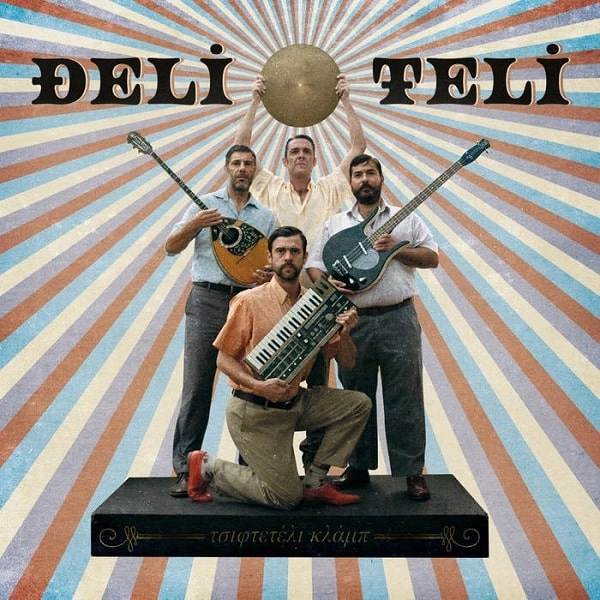 DELI TELI / デリ・テリ / TSIFTETELI CLUB