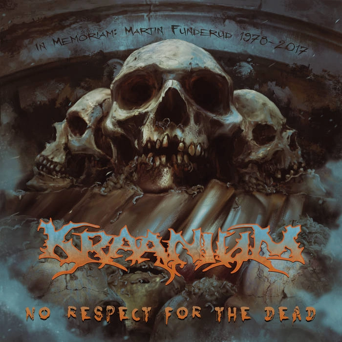 KRAANIUM / NO RESPECT FOR THE DEAD