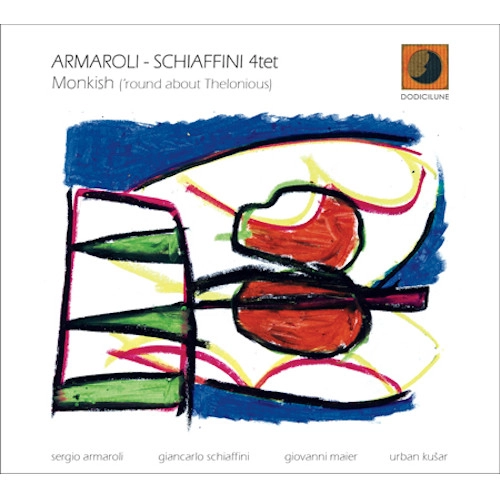ARMAROLI SCHIAFFINI / アルマローリ・スキアッフィーニ / MONKISH ('ROUND ABOUT THELONIOUS)