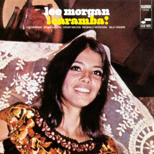 LEE MORGAN / リー・モーガン / CARAMBA (Blue Note CLASSIC VINYL SERIES)