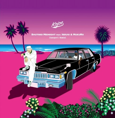 KOJOE / Shutoko Midnight feat. ISSUGI & MuKuRo（Jansport J Remix）