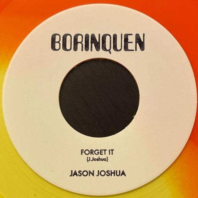 JASON JOSHUA & THE BEHOLDERS / FORGET IT