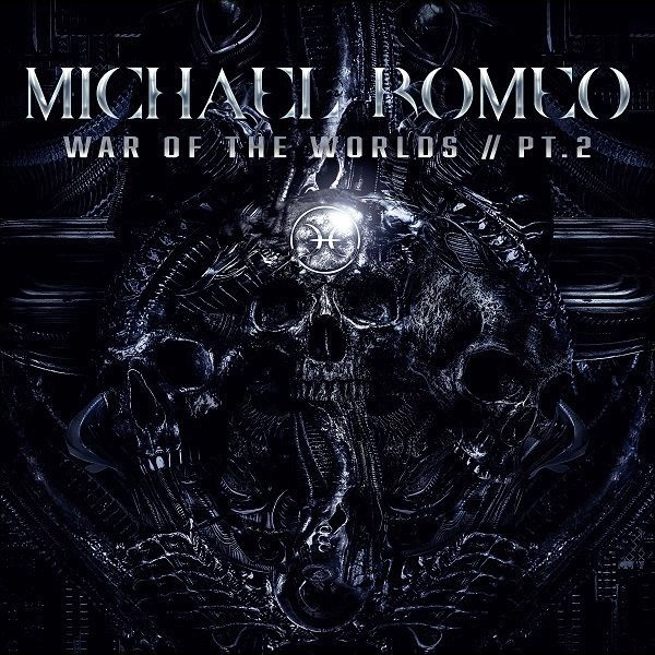 MICHAEL ROMEO / マイケル・ロメオ / ウォー･オブ･ザ･ワールズ Pt. 2（初回限定盤） / WAR OF THE WORLDS // PT.2