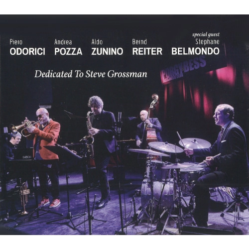 PIERO ODORICI / ピエロ・オドリッチ / DEDICATED TO STEVE GROSSMAN
