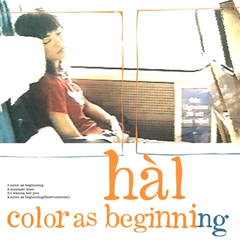 hal / color as beginning(LABEL ON DEMAND)