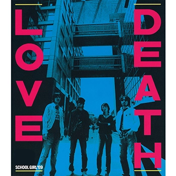 SCHOOL GIRL'69 / Lovedeath(LABEL ON DEMAND)