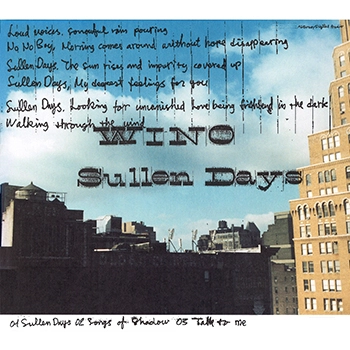 WINO / Sullen Days(LABEL ON DEMAND)