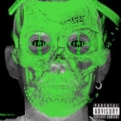 NOYZ NARCOS / ノイズ・ナルコス / VIRUS
