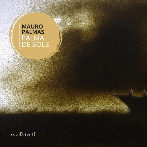 MAURO PALMAS / マウロ・パルマス / PALMA DE SOLS