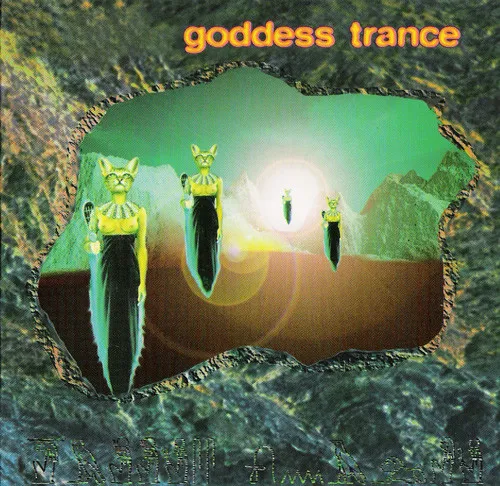 GODDESS TRANCE / ゴッデス・トランス / GODDESS TRANCE