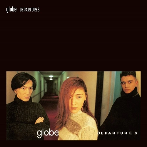 globe / DEPARTURES（RADIO EDIT）/ FREEDOM（RADIO EDIT）