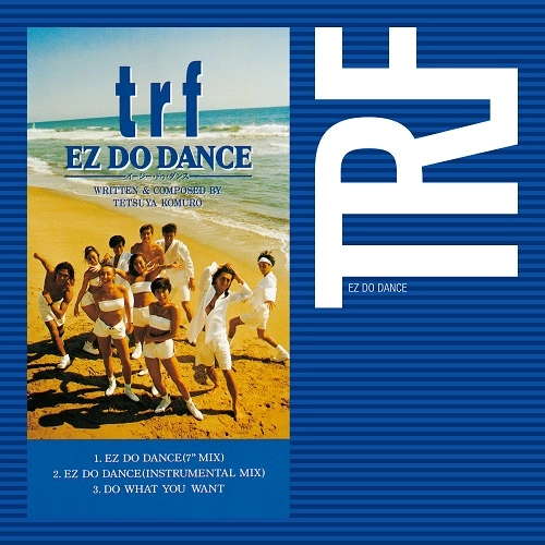 TRF / EZ DO DANCE（7" MIX）/ 寒い夜だから...（ORIGINAL MIX）