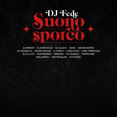 DJ FEDE / DJ フェデ / SUONO SPORCO