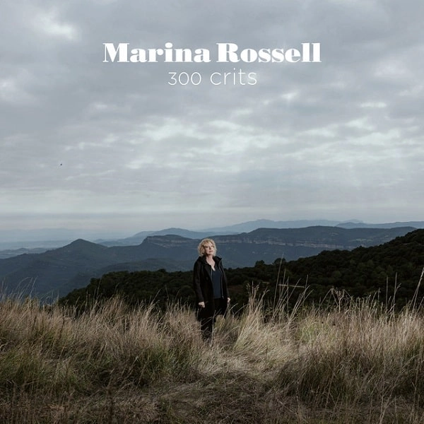MARINA ROSSELL / マリーナ・ロッセル / 300 CRITS