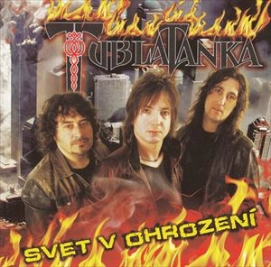 TUBLATANKA / SVET V OHROZENI