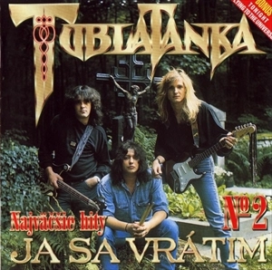 TUBLATANKA / JA SA VRATIM NAJVACSIE HITY NO.2