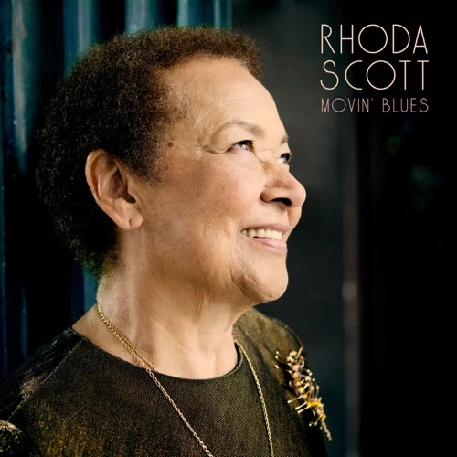 RHODA SCOTT / ローダ・スコット / ムーヴィン・ブルース 