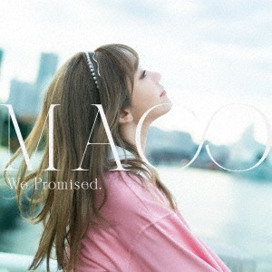MACO / We Promised.