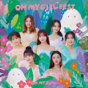 OH MY GIRL / OH MY GIRL BEST