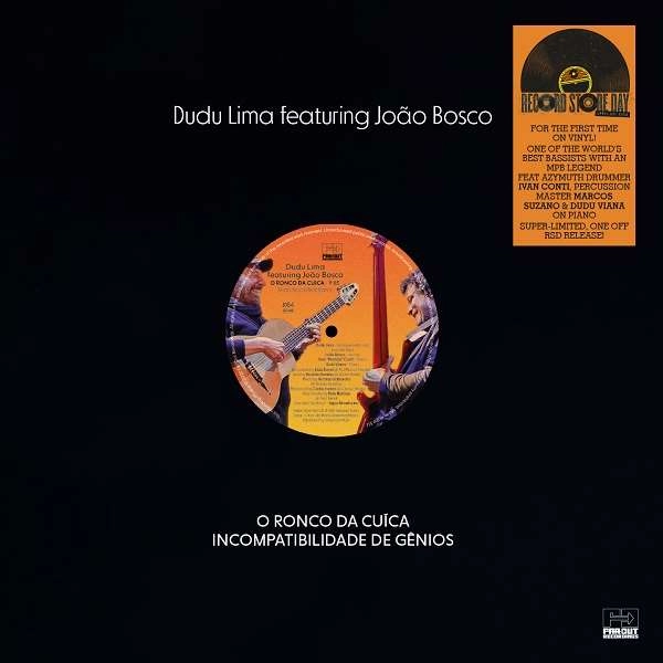 DUDU LIMA / ドゥドゥ・リマ / O RONCO DA CUICA / INCOMPATIBILIDADE DE GENIOS (RSD 2022)
