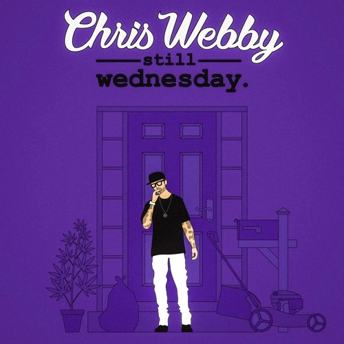 CHRIS WEBBY / クリス・ウェビー / STILL WEDNESDAY