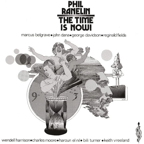 PHIL RANELIN / フィル・ラネリン / TIME IS NOW