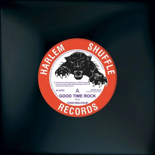 HUGH MALCOLM / GOOD TIME ROCK