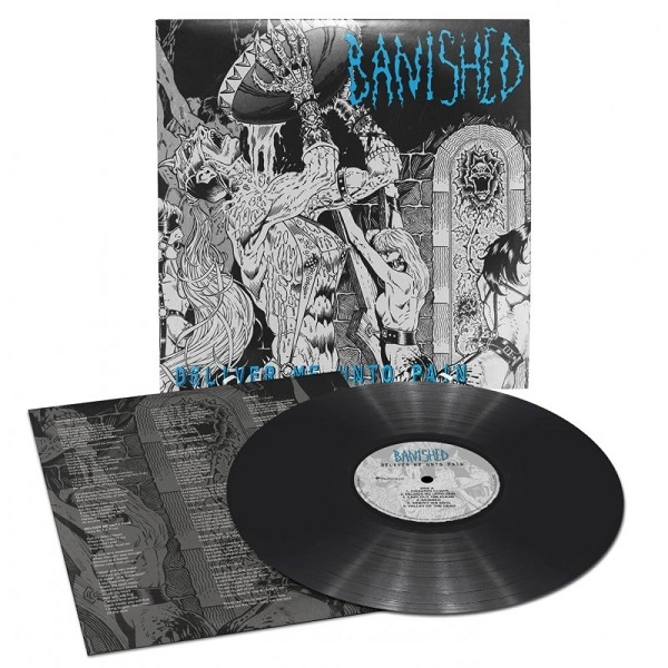 BANISHED / DELIVER ME UNTO PAIN