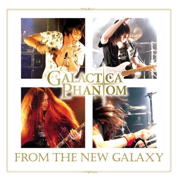 Galactica Phantom / ギャラクティカ・ファントム / フロム･ザ･ニュー･ギャラクシー / From The New Galaxy