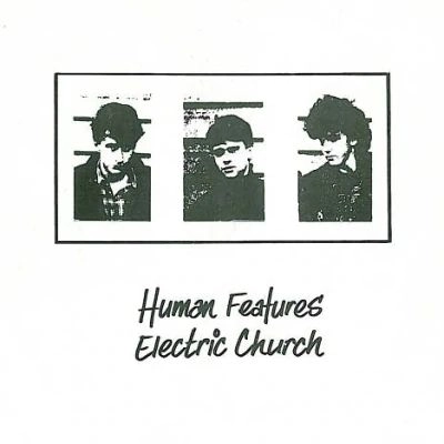 BLACK (COLIN VEARNCOMBE) / HUMAN FEATURES / ELECTRIC CHURCH