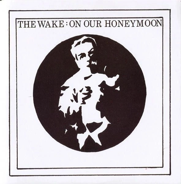 WAKE / ウェイク / ON OUR HONEYMOON
