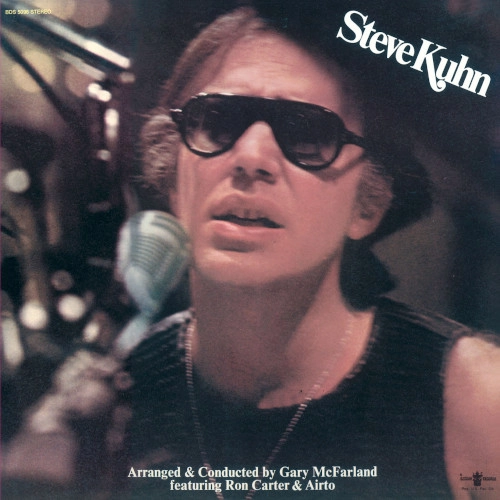 STEVE KUHN / スティーヴ・キューン / STEVE KUHN ARRANGED & CONDUCTED BY GARY MCFARLAND FEATURING RON CARTER & AIRTO
