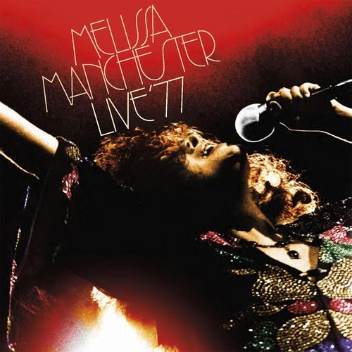 MELISSA MANCHESTER / メリッサ・マンチェスター / LIVE '77 (2-CD SET)