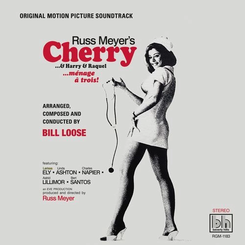 BILL LOOSE / RUSS MEYER'S CHERRY...& HARRY & RAQUEL (ORIGINAL MOTION PICTURE SOUNDTRACK) (WHITE WITH BLACK SWIRL VINYL EDITION)