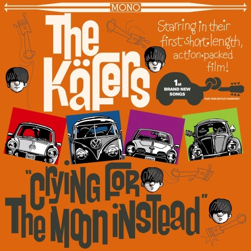 The Kafers / Crying for the Moon Instead/So Little Girl
