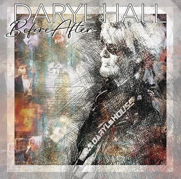 DARYL HALL AND JOHN OATES / ダリル・ホール&ジョン・オーツ / BEFORE AFTER