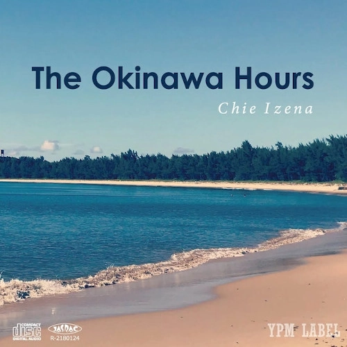 伊是名千絵 / THE OKINAWA HOURS