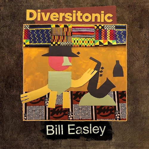 BILL EASLEY / ビル・イーズリー / DIVERSITONIC