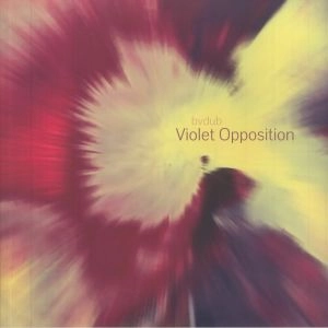 bvdub / ビーブイダブ / VIOLET OPPOSITION