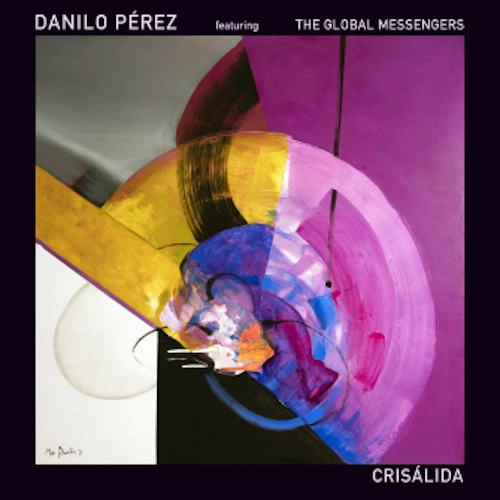 DANILO PEREZ / ダニーロ・ペレス / CRISALIDA