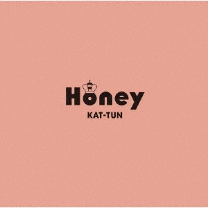 KAT-TUN / Honey