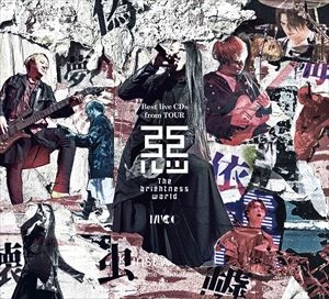 MUCC / ムック / Best live CDs from TOUR 惡-The brightness world